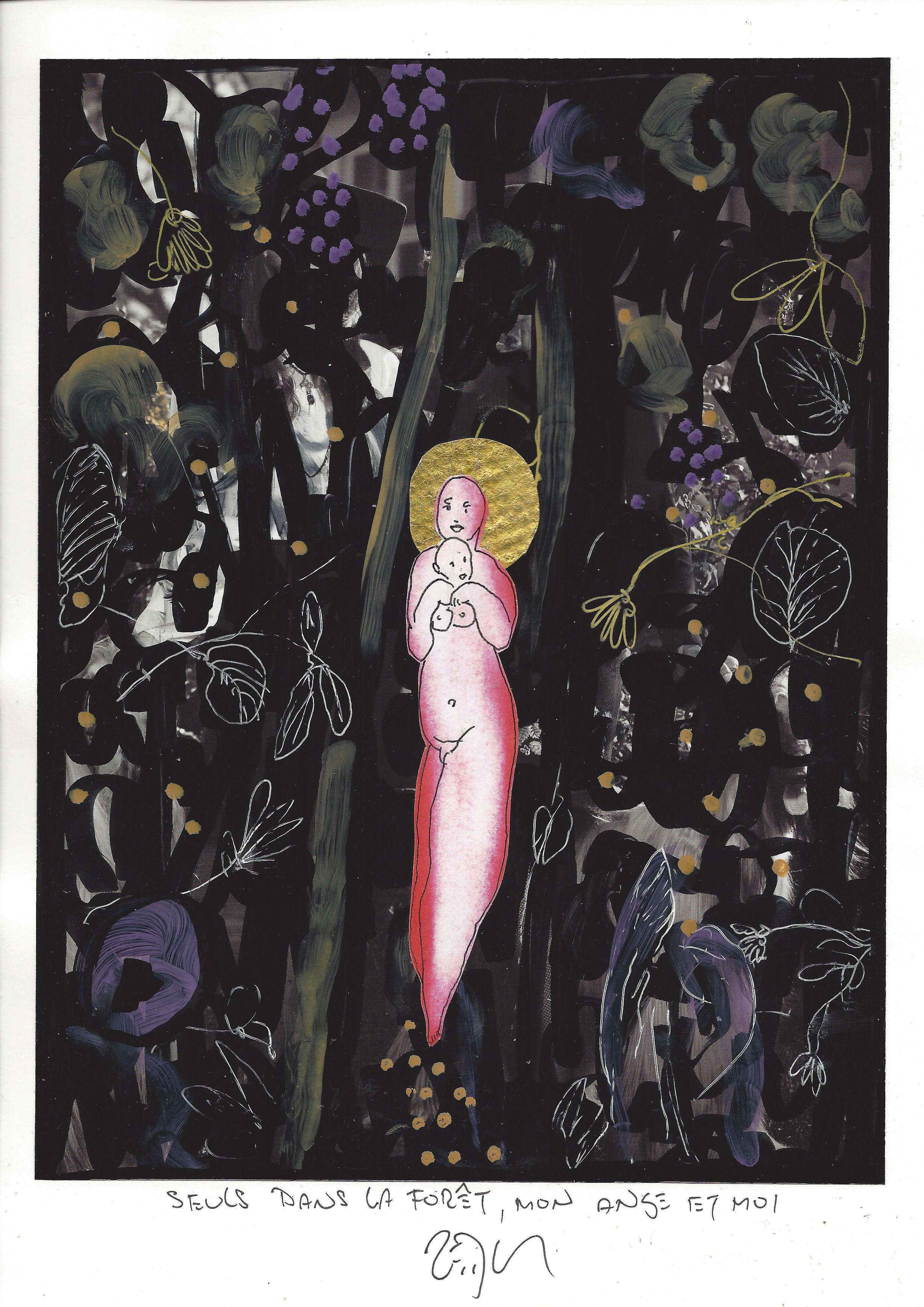 « Alone in the forest, my angel and I – Seuls dans la forêt, mon ange et moi »