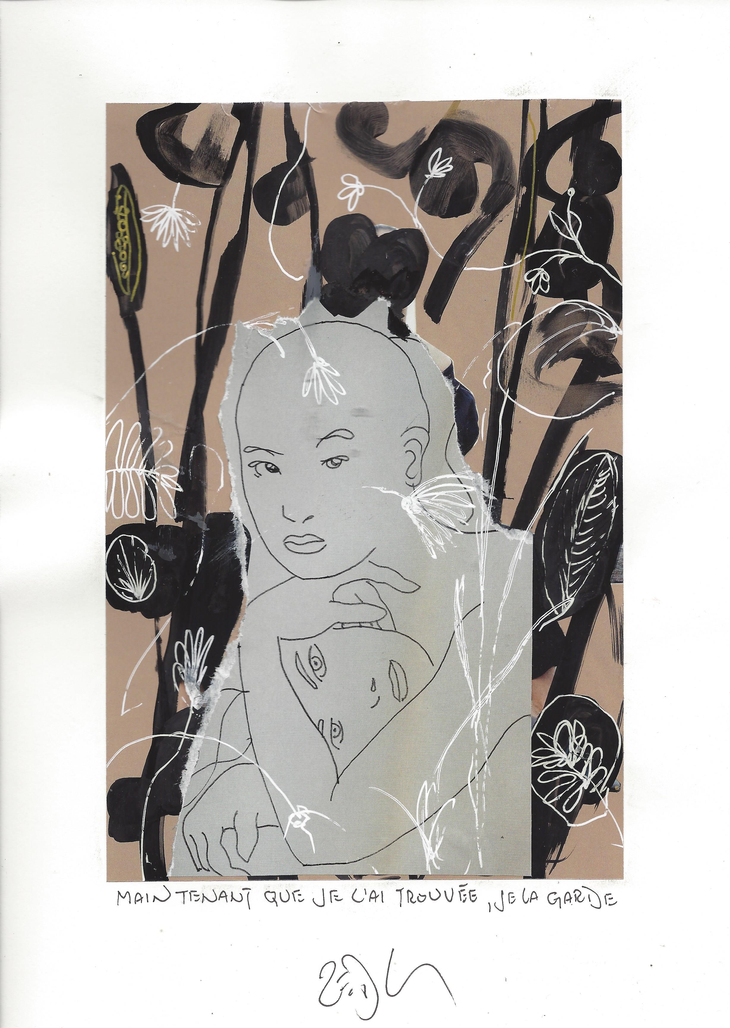 « Now that I’ve found her, I’m keeping her – Maintenant que je l’ai trouvée, je la garde »