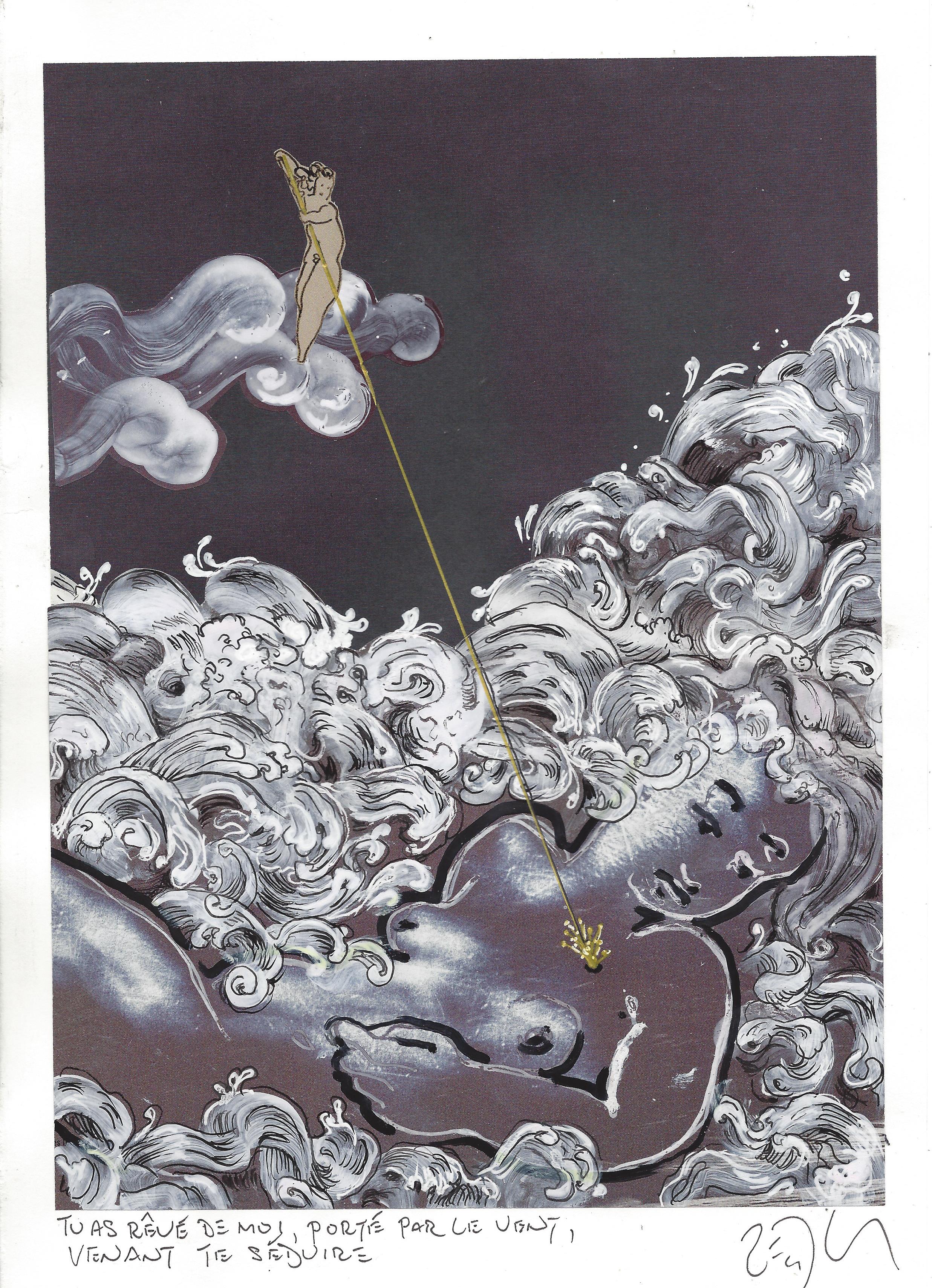 « You dreamt of me, riding the wind, coming to ravish you – Tu as rêvé de moi, porté par le vent, venant te séduire »