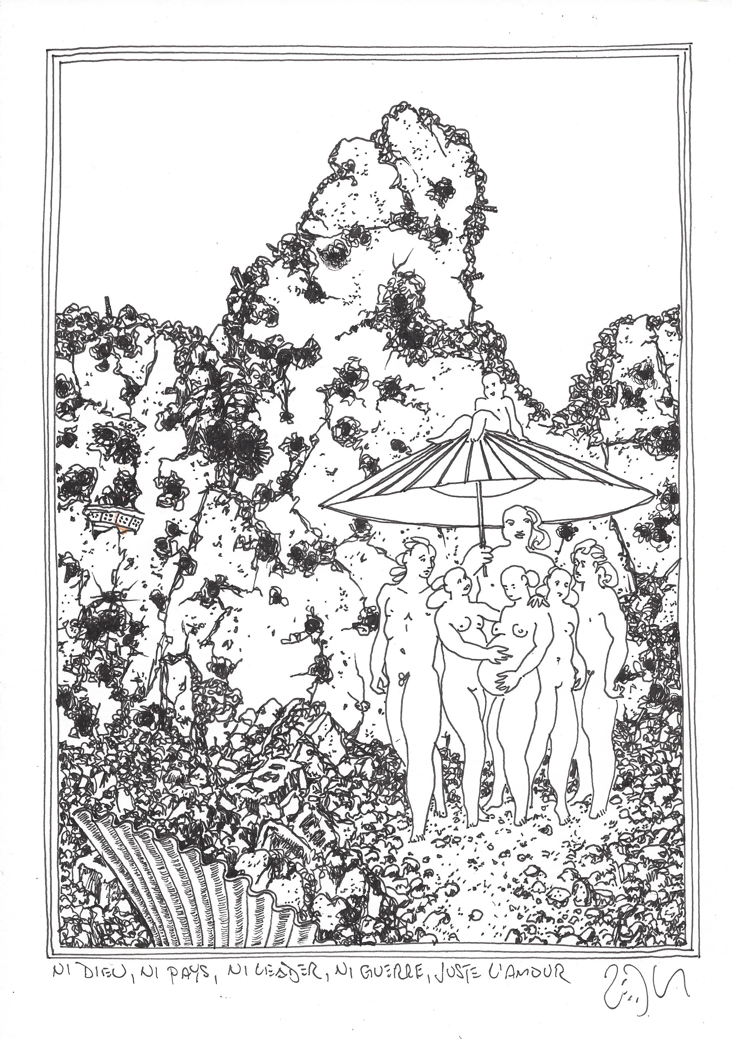 « No God, no country, no leader, no war, just love – Ni Dieu, ni pays, ni leader, ni guerre, juste l’Amour »