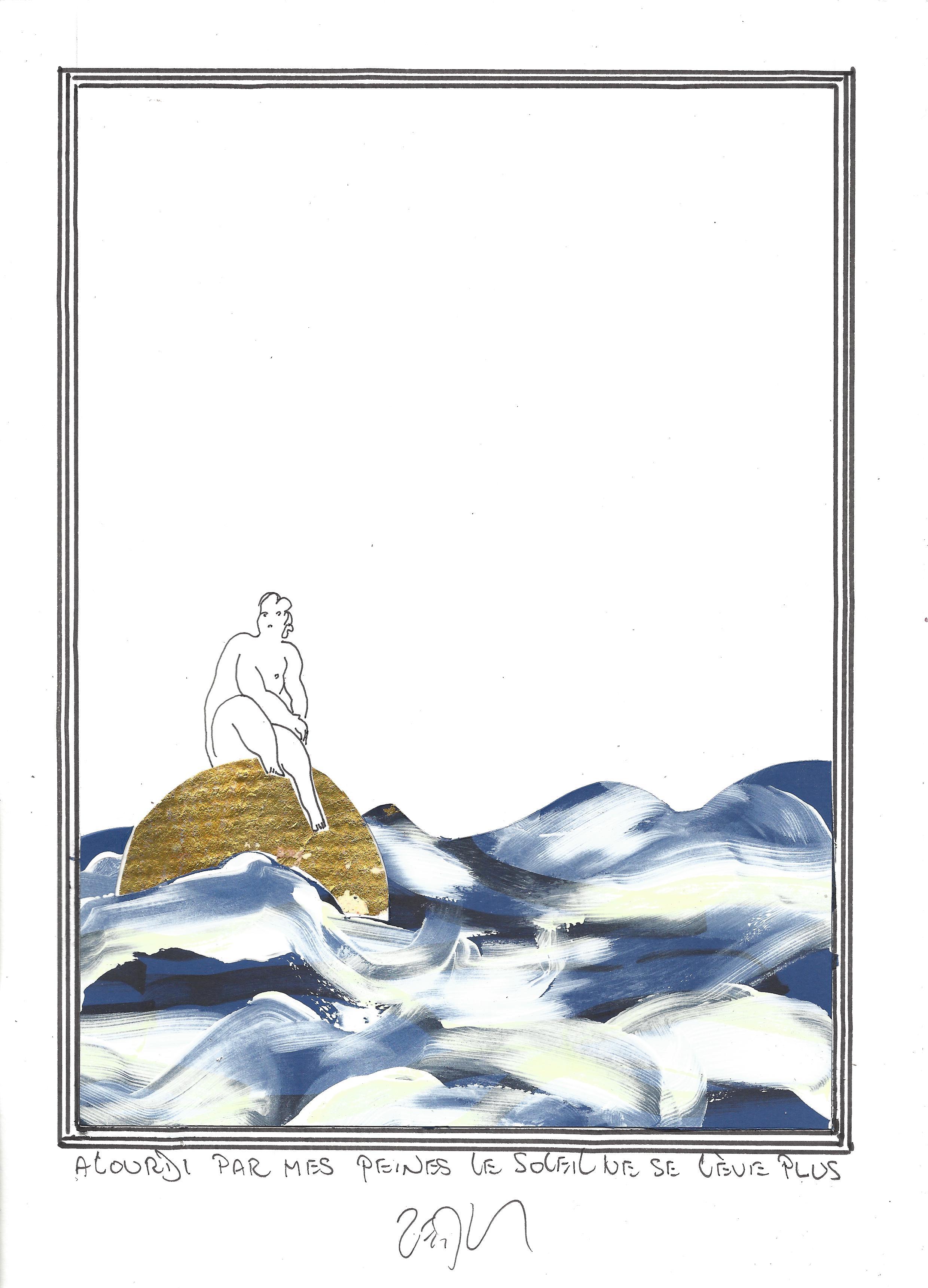 « Burdened with my sorrows, the sun no longer rises – Alourdi par mes peines, le soleil ne se lève plus »