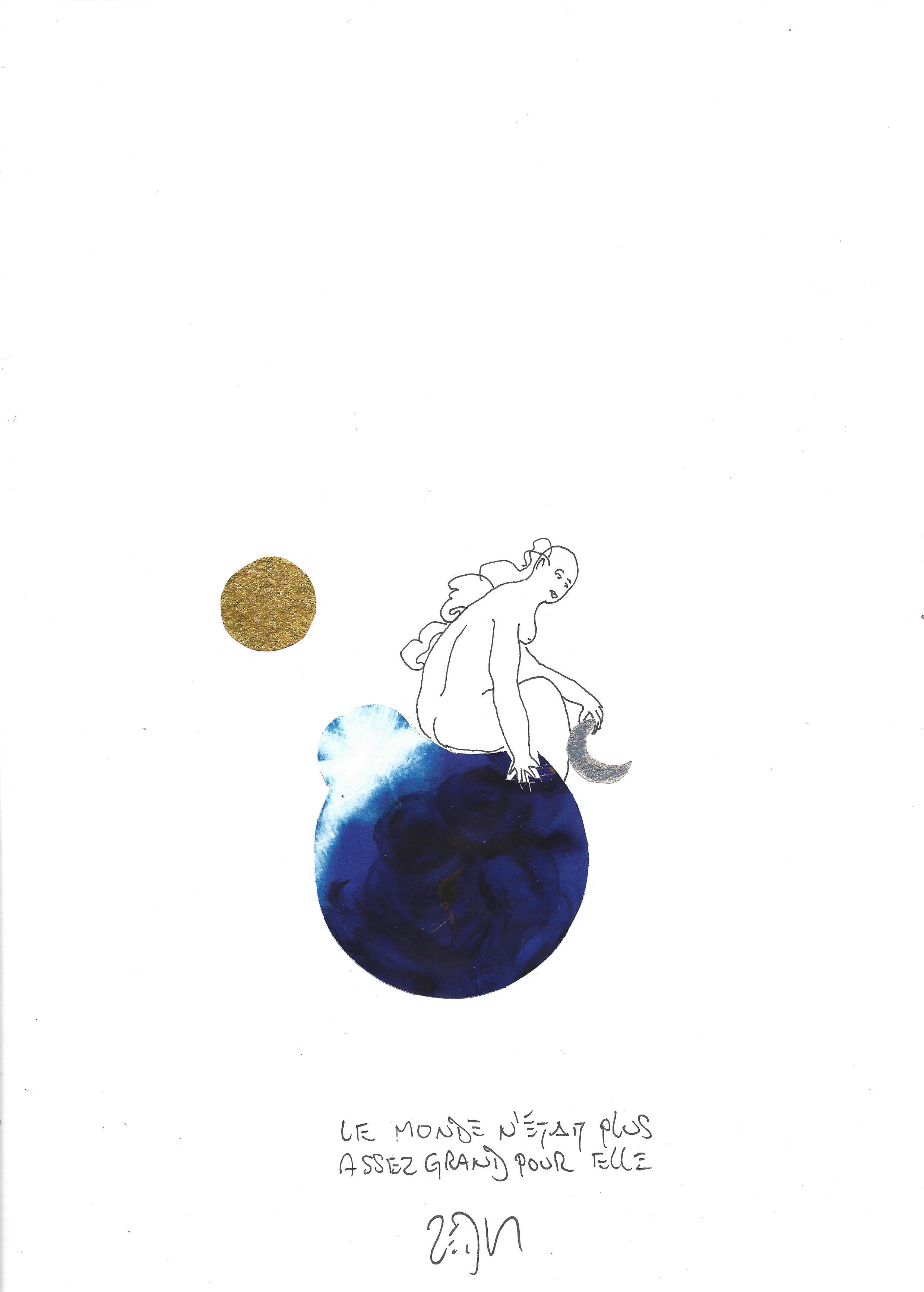 « The world was no longer big enough for her – Le monde n’était plus assez grand pour elle »