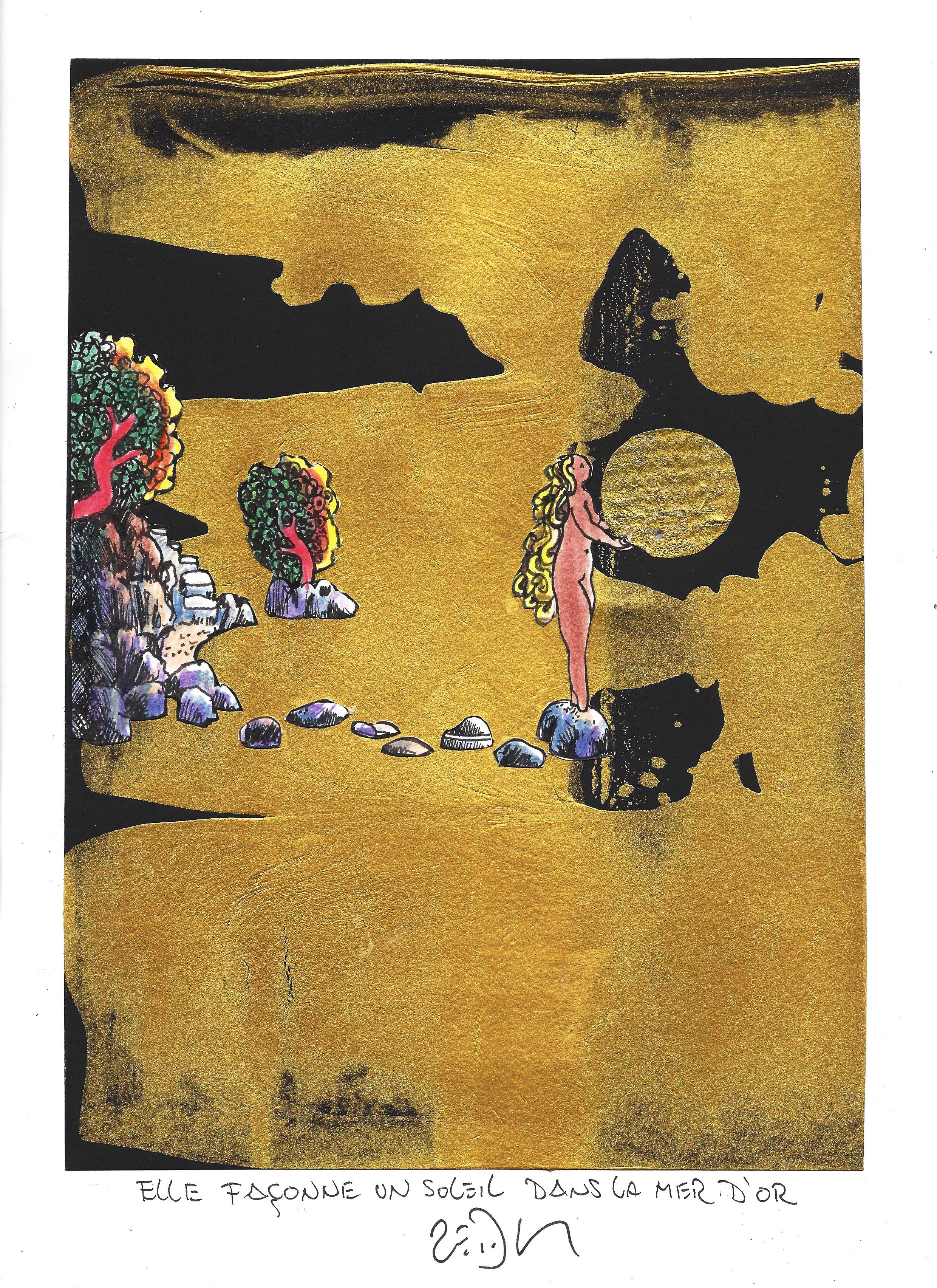 « From the sea of gold she fashions a sun – Elle façonne un soleil dans la mer d’or »