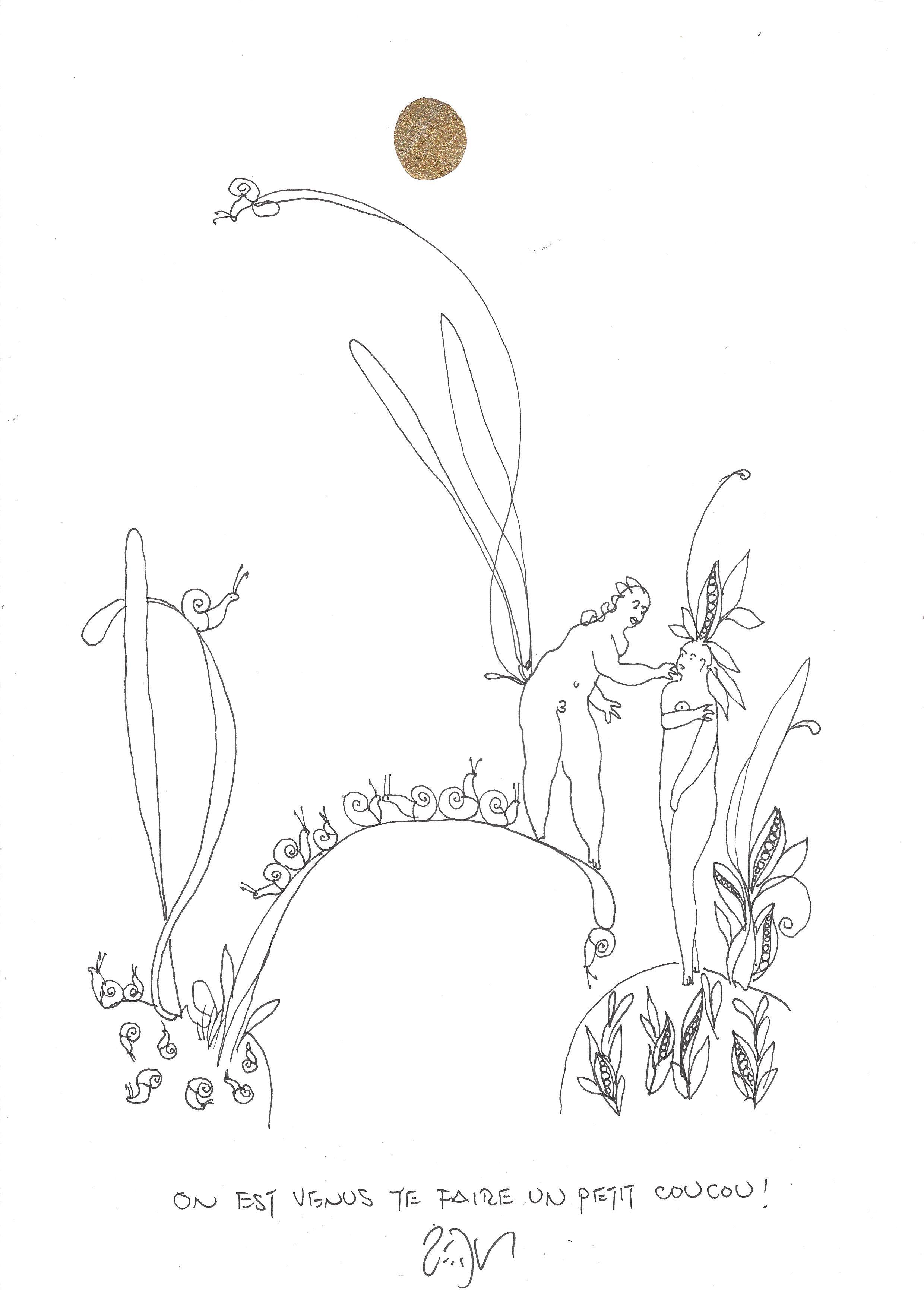 « We’ve come to say hi ! – On est venus te faire un petit coucou ! »