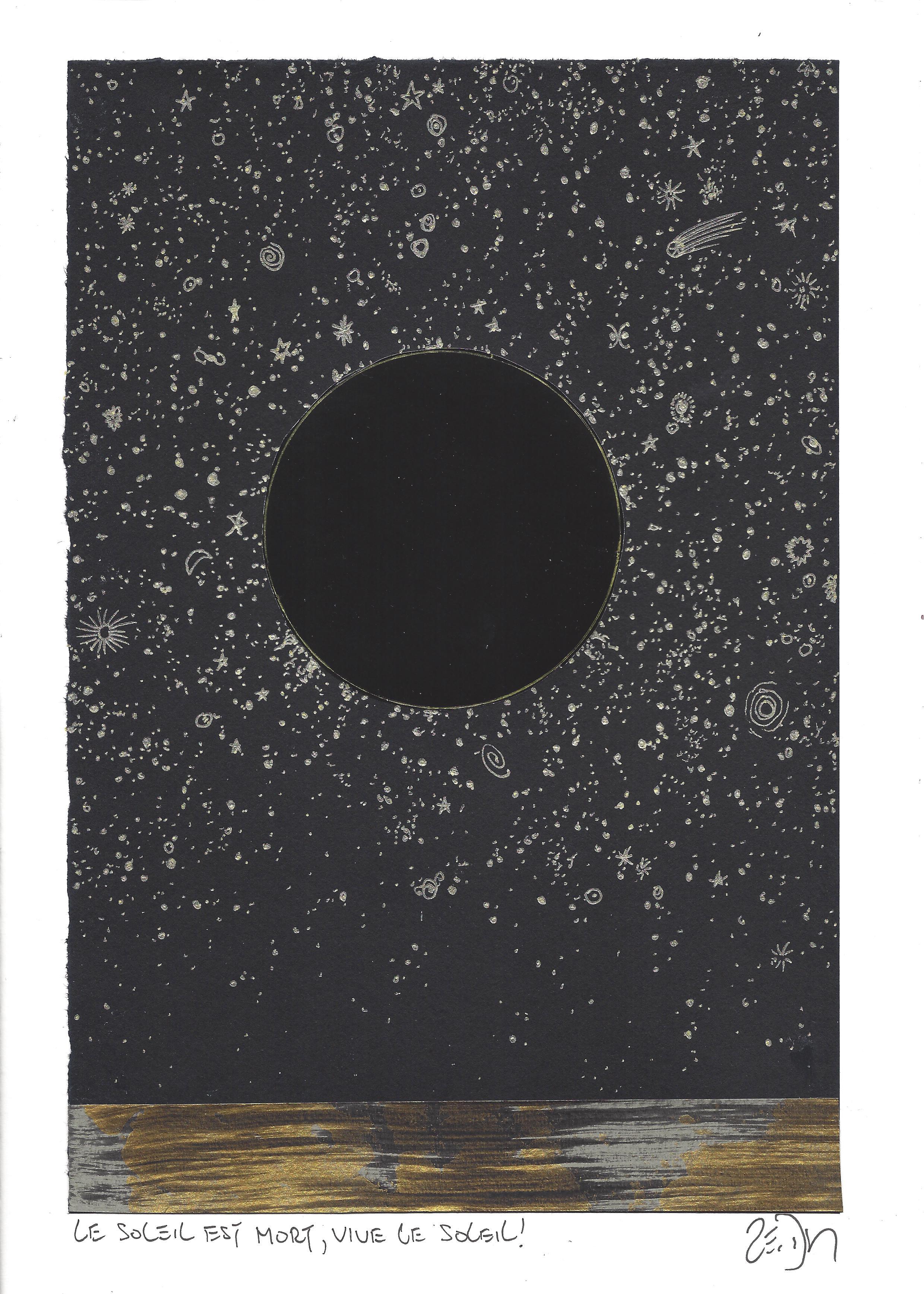 « The sun is dead, long live the sun ! – Le soleil est mort, vive le soleil ! »