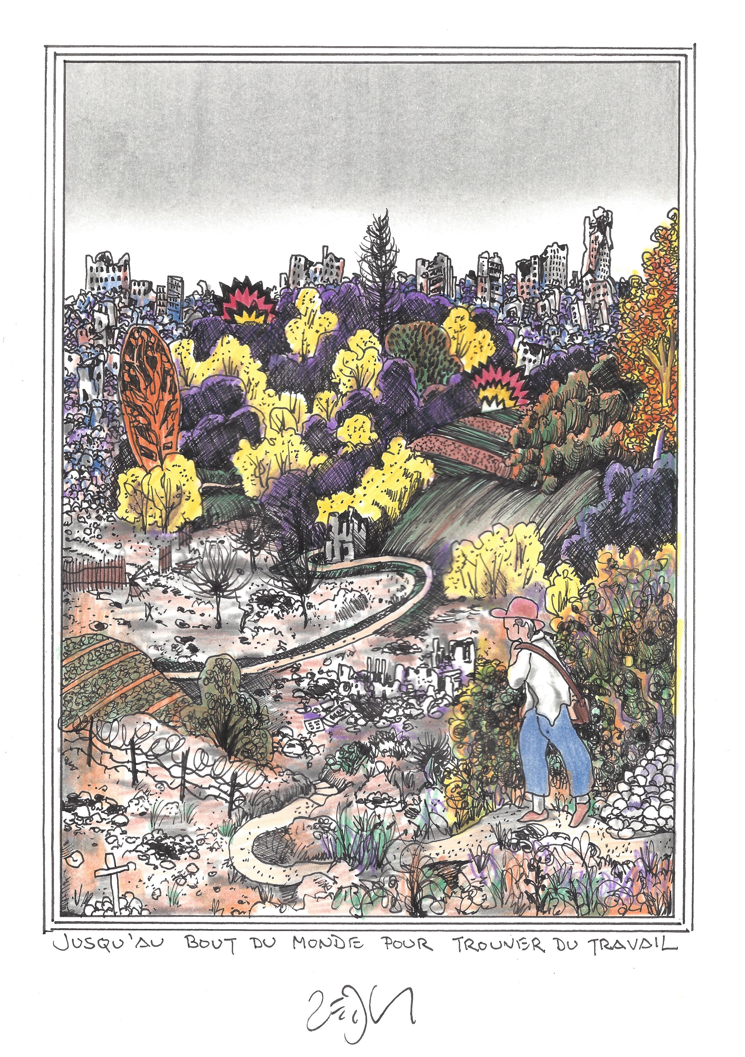 « To the end of the earth to find a job – Jusqu’au bout du monde pour trouver du travail »